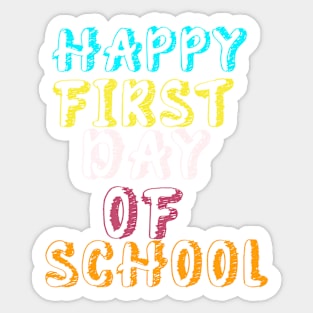 Happy first day of school, back to school design Sticker